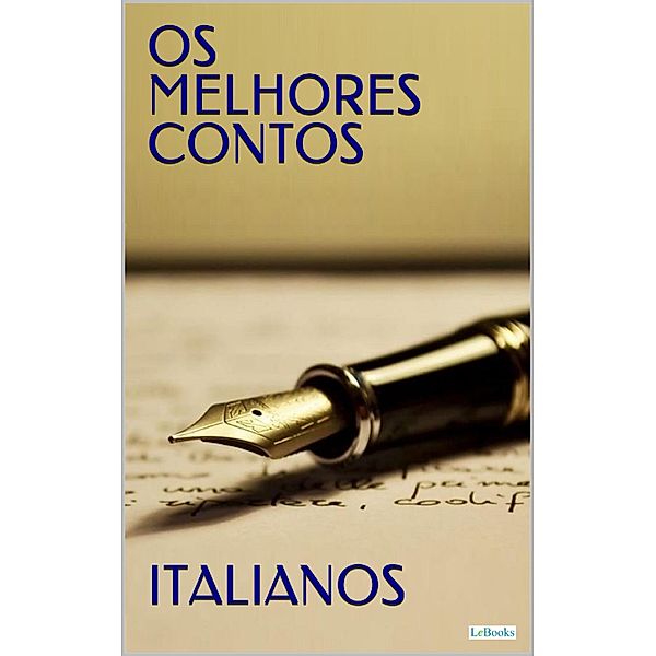 OS MELHORES CONTOS ITALIANOS / Col Melhores Contos, Diversos