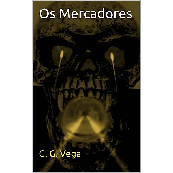 Os Mercadores, G. G. Vega