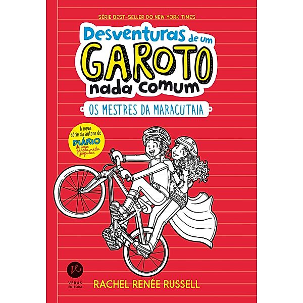 Os mestres da maracutaia - Desventuras de um garoto nada comum - vol. 3 / Desventuras de um garoto nada comum Bd.3, Rachel Renée Russell