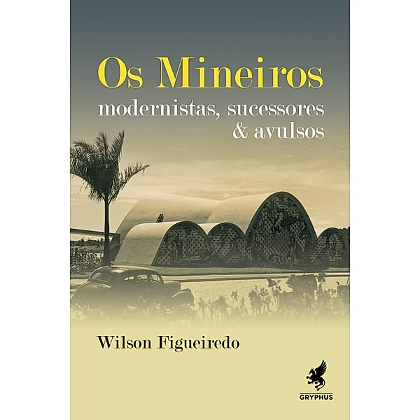 Os mineiros, Wilson Figueiredo