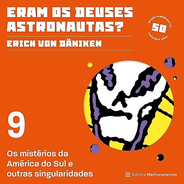 Os mistérios da América do Sul e outras singularidades, Erich von Däniken