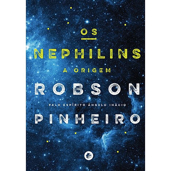 Os nephilins / Crônicas da terra Bd.2, Robson Pinheiro, Ângelo Inácio
