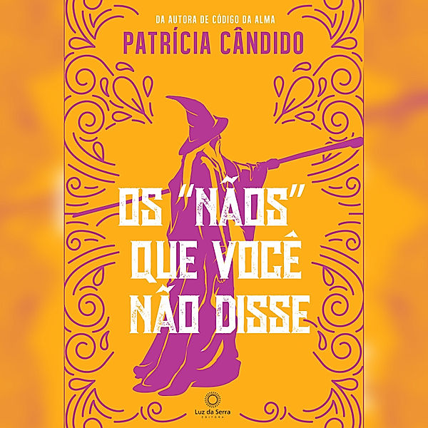 Os nãos que você não disse, Patrícia Cândido