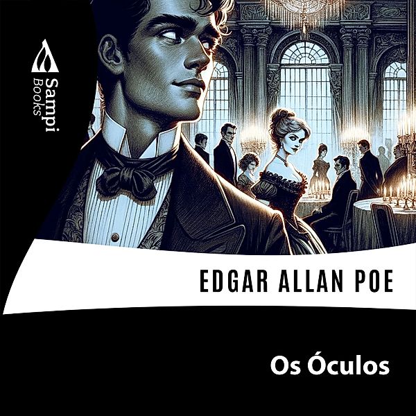 Os Óculos, Edgar Allan Poe