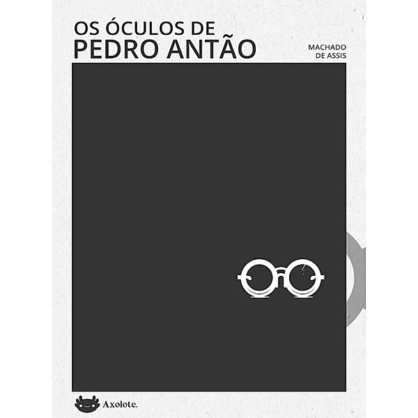 Os óculos de Pedro Antão, Machado de Assis