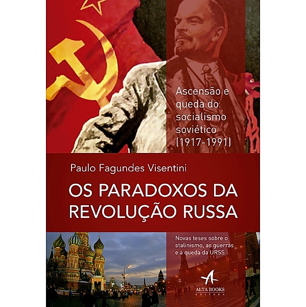 Os Paradoxos da Revolução Russa, Paulo Fagundes Visentini