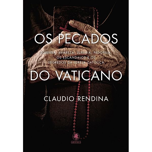 Os Pecados do Vaticano, Claudio Rendina