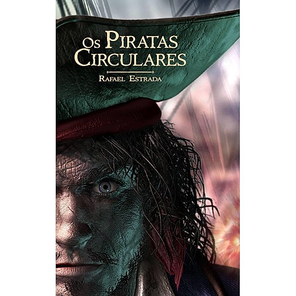 Os Piratas Circulares / Babelcube Inc., Rafael Estrada