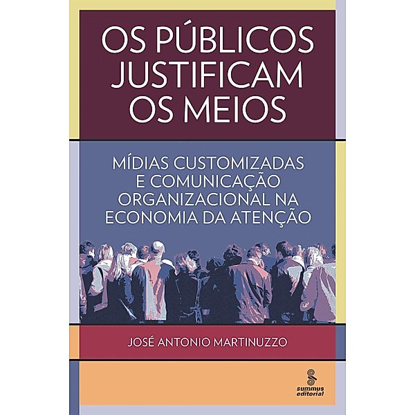 Os públicos justificam os meios, José Antonio Martinuzzo