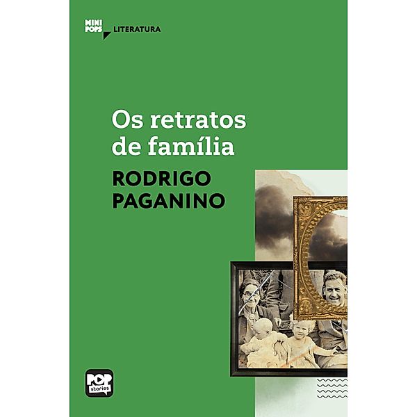 Os retratos de família / MiniPops, Rodrigo Paganino