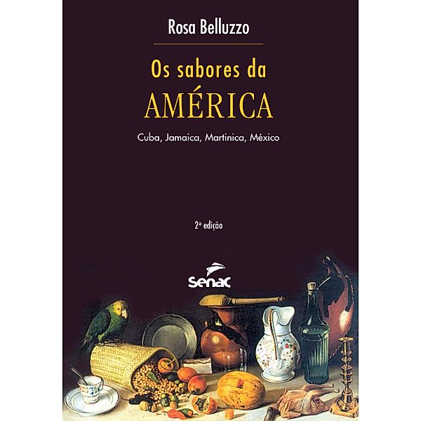 Os sabores da América, Rosa Belluzzo