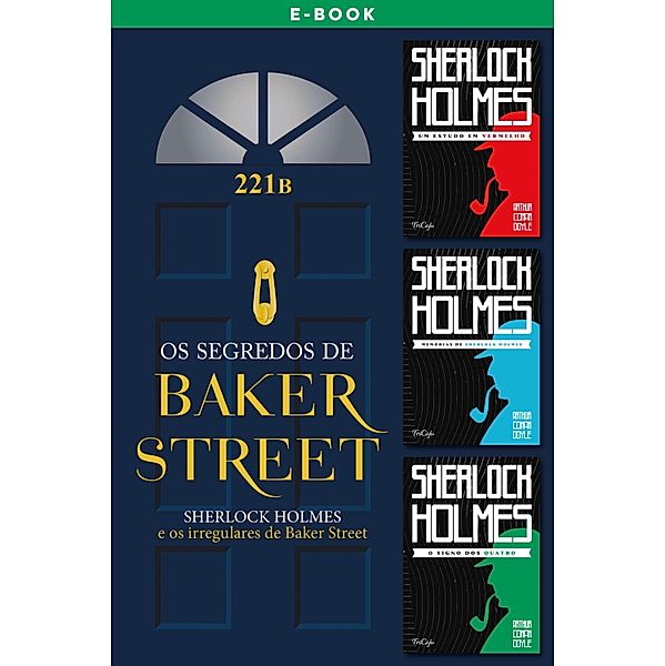 Os segredos de Baker Street / Sherlock Holmes, Arthur Conan Doyle