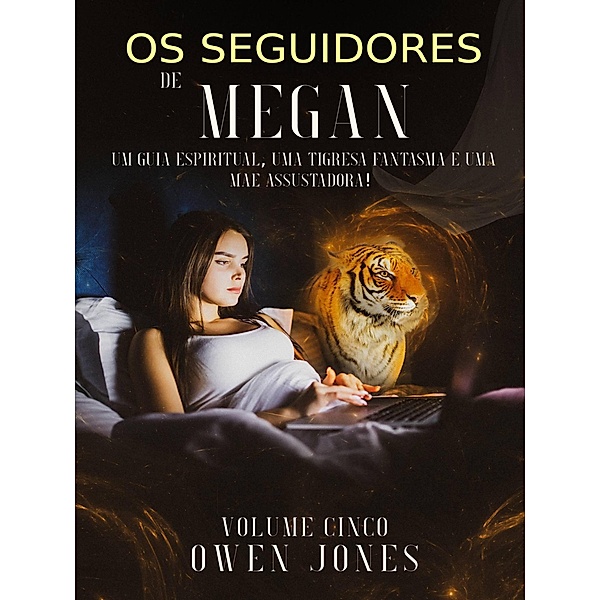 Os Seguidores de Megan (A série Megan, #5) / A série Megan, Owen Jones