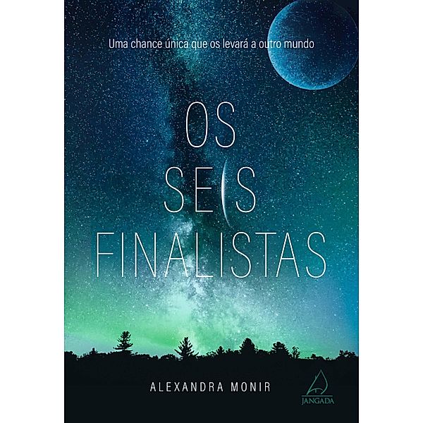 Os Seis Finalistas, Alexandra Monir