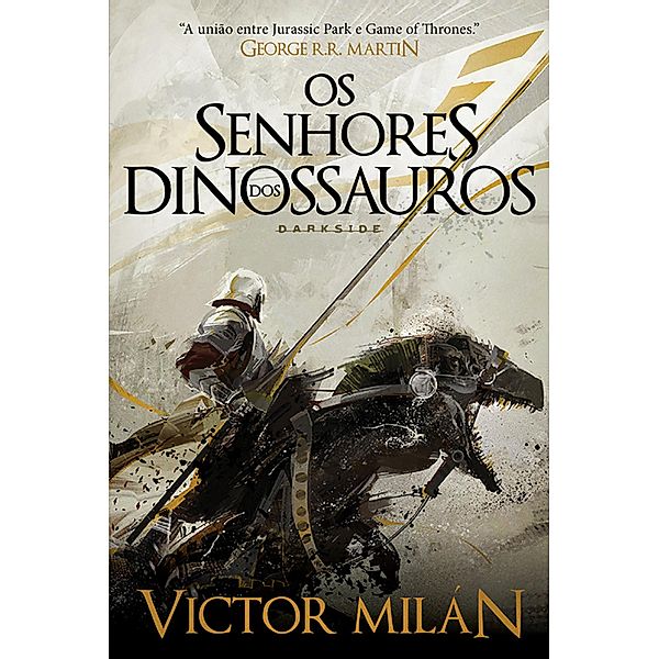 Os Senhores dos Dinossauros / Os Senhores dos Dinossauros Bd.1, Victor Milán