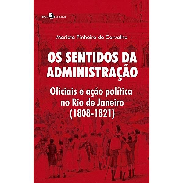 Os Sentidos da Administração, Marieta Pinheiro de Carvalho