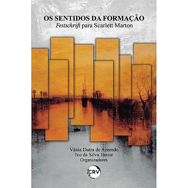 Os sentidos da formação, Vânia Dutra de Azeredo, Ivo da Silva Júnior