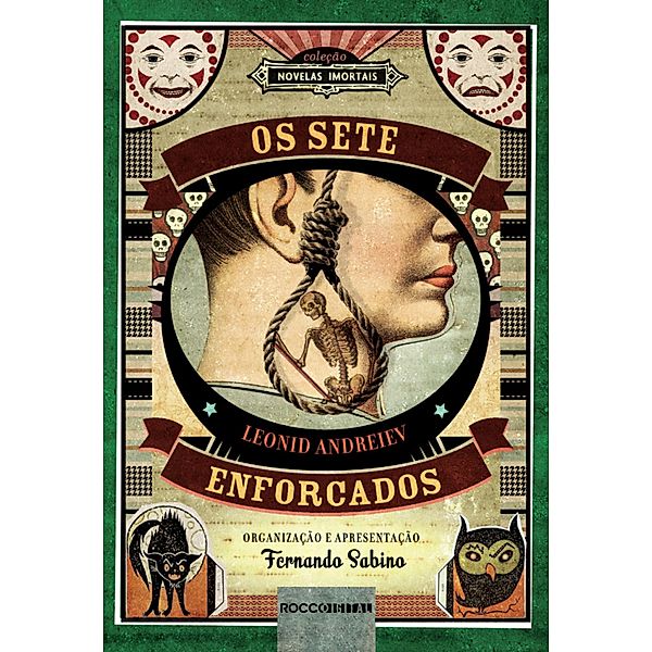 Os Sete Enforcados / Novelas Imortais, Leonid Andreiev