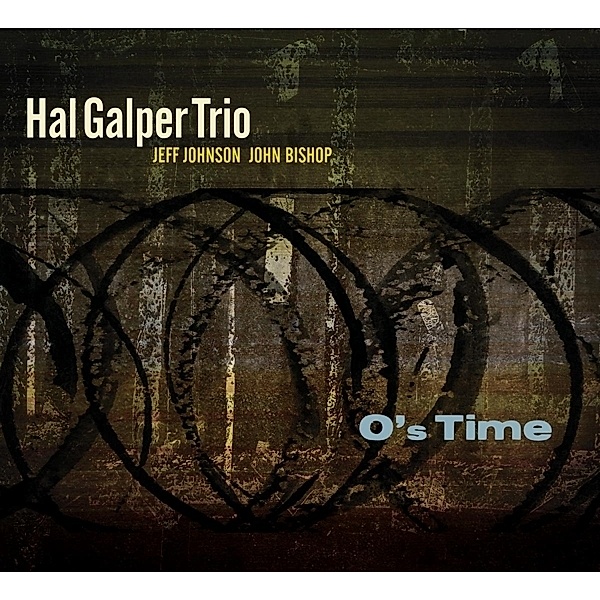 O'S Time, Hal-Trio- Galper