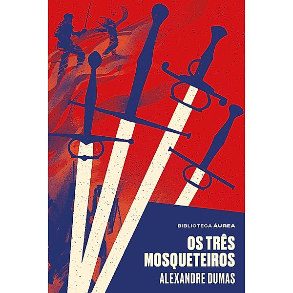 Os três mosqueteiros, Alexandre Dumas