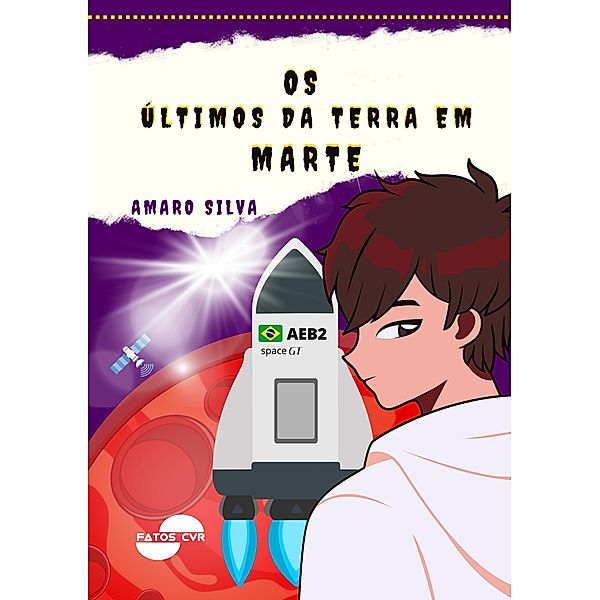 Os últimos da terra em marte, Amaro Silva N. S