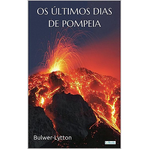 Os Últimos Dias de Pompeia, Bulwer Lytton