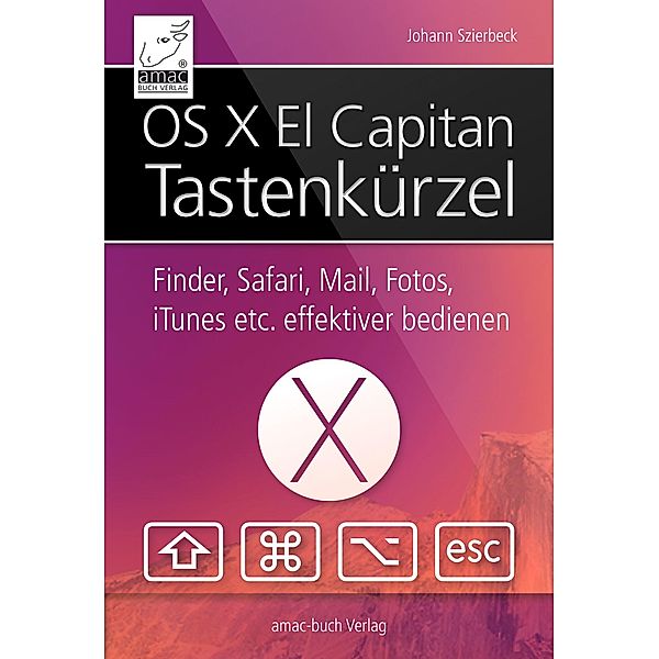 OS X El Capitan Tastaturkurzbefehle, Johann Szierbeck
