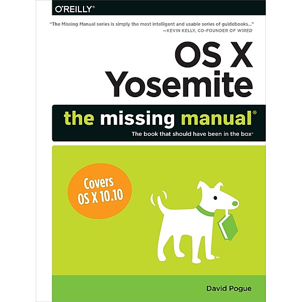 OS X Yosemite: The Missing Manual, David Pogue