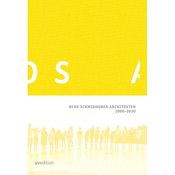 OSA Ochs Schmidhuber Architekten 2000-2020, OSA Ochs Schmidhuber Architekten