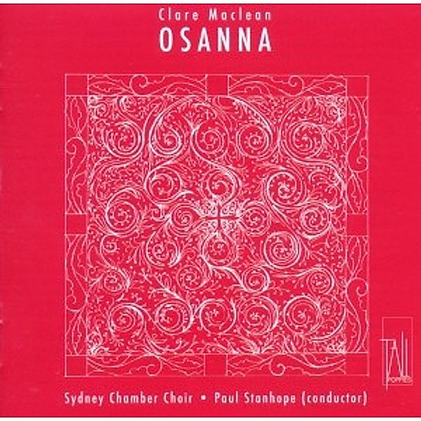 Osanna, Sydney Chamber Choir, Paul Stanhope