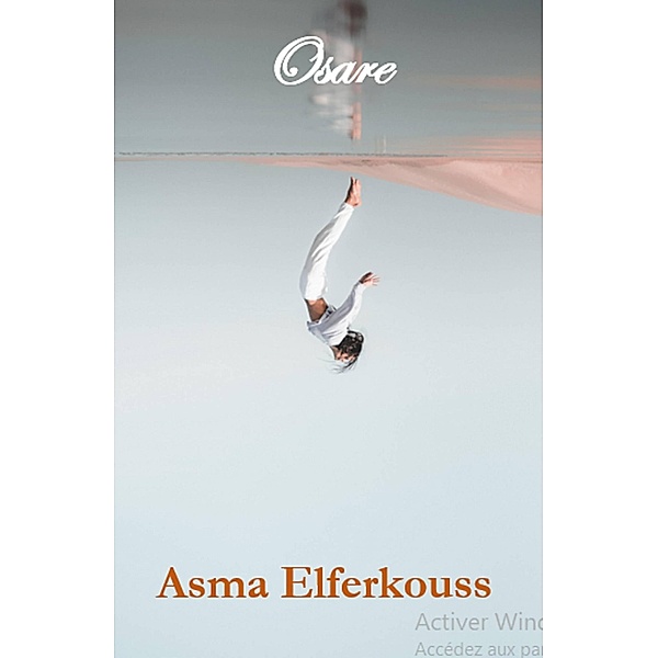 Osare, Asma Elferkouss