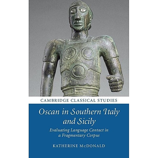 Oscan in Southern Italy and Sicily / Cambridge Classical Studies, Katherine Mcdonald