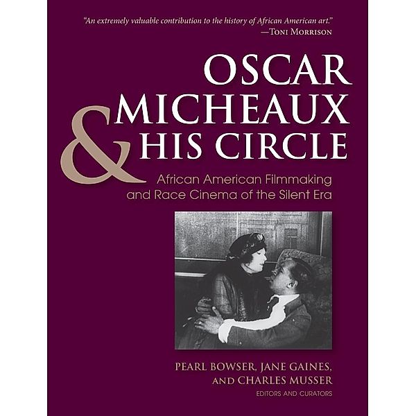 Oscar Micheaux and His Circle