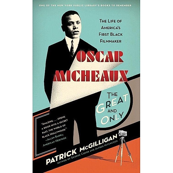 Oscar Micheaux: The Great and Only, Patrick McGilligan