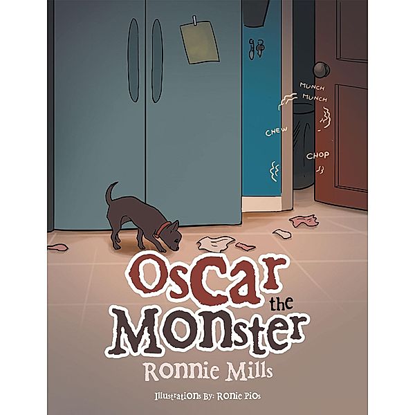 Oscar the Monster, Ronnie Mills