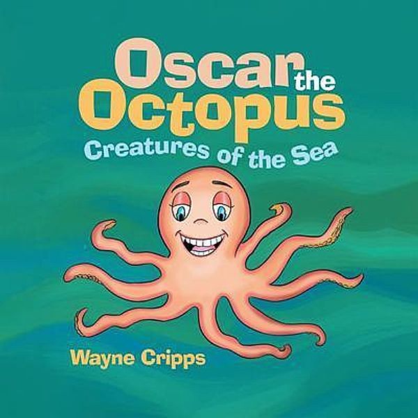 Oscar the Octopus, Wayne Cripps