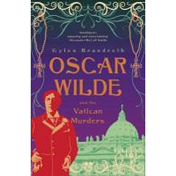 Oscar Wilde and the Vatican Murders, Gyles Brandreth