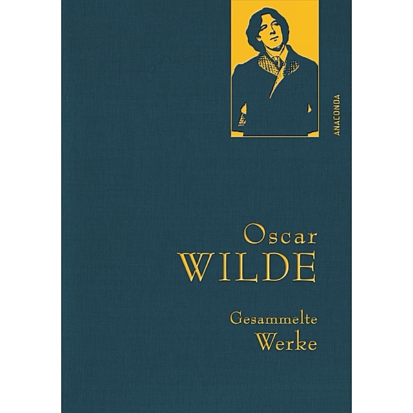 Oscar Wilde, Gesammelte Werke / Anaconda Gesammelte Werke Bd.9, Oscar Wilde