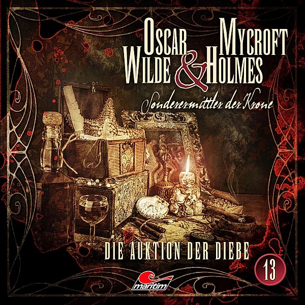 Oscar Wilde & Mycroft Holmes - 13 - Die Auktion der Diebe, Jonas Maas