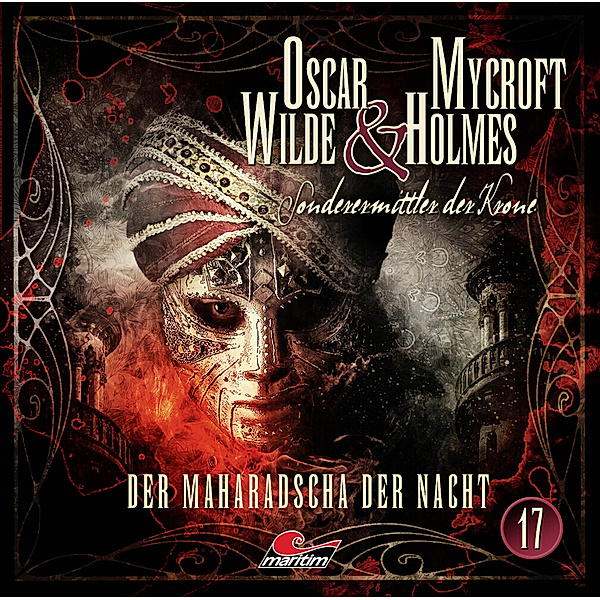 Oscar Wilde & Mycroft Holmes - 17 - Der Maharadscha der Nacht, Jonas Maas