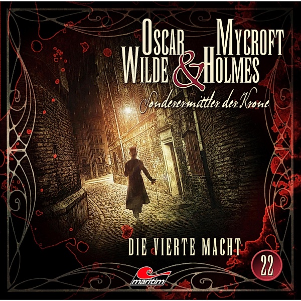 Oscar Wilde & Mycroft Holmes - 22 - Die vierte Macht, Oscar Wilde, Henner Hildebrandt, Thomas Balfour