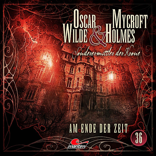 Oscar Wilde & Mycroft Holmes - 36 - Am Ende der Zeit, Marc Freund