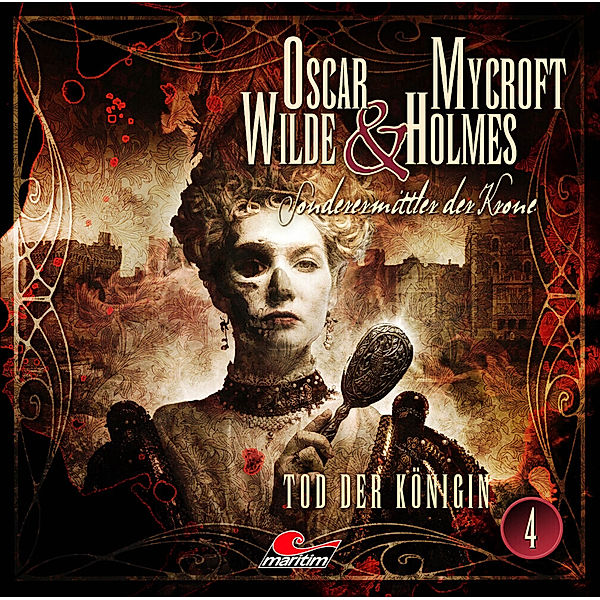 Oscar Wilde & Mycroft Holmes - 4 - Tod der Königin, Jonas Maas