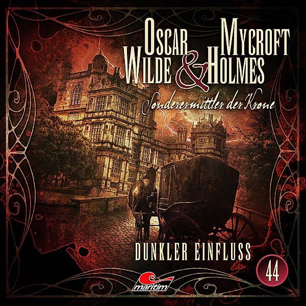 Oscar Wilde & Mycroft Holmes - 44 - Dunkler Einfluss, Silke Walter