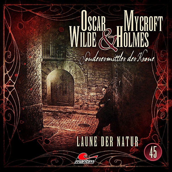 Oscar Wilde & Mycroft Holmes - 45 - Laune der Natur, Silke Walter