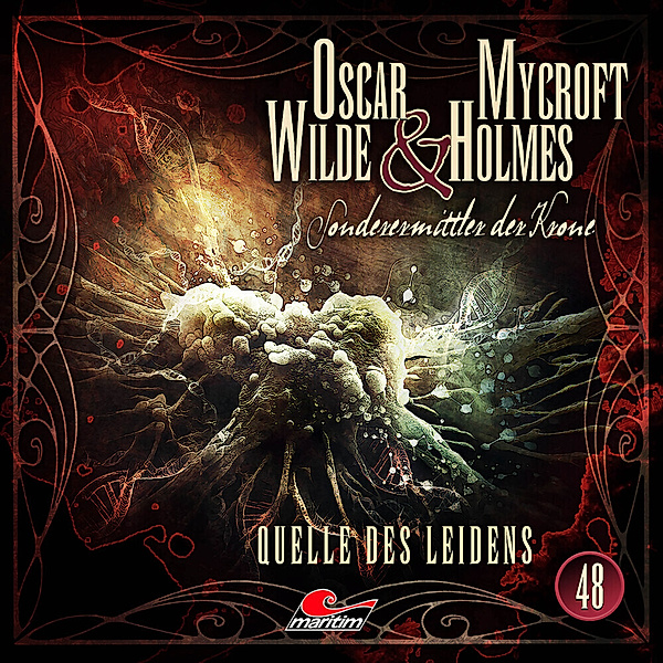 Oscar Wilde & Mycroft Holmes - 48 - Quelle des Leidens, Silke Walter