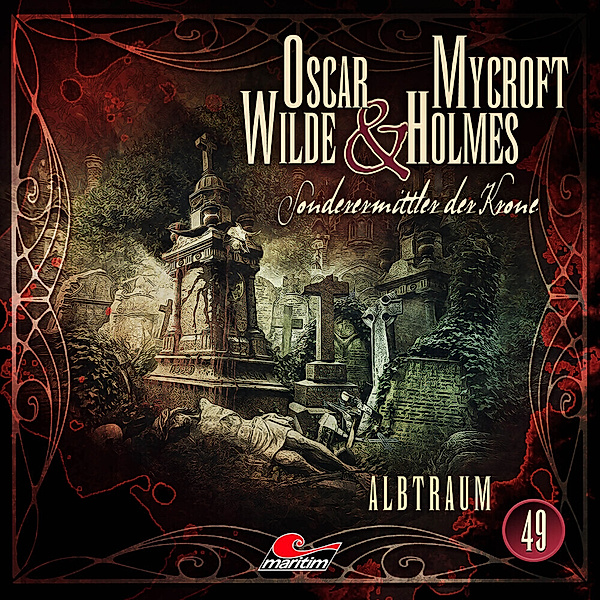 Oscar Wilde & Mycroft Holmes - 49 - Albtraum, Silke Walter