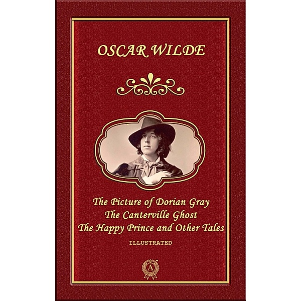 Oscar Wilde - The Picture of Dorian Gray. The Canterville Ghost., Oscar Wilde, Nataly Ger