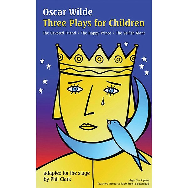 Oscar Wilde: Three Plays for Children, Oscar Wilde