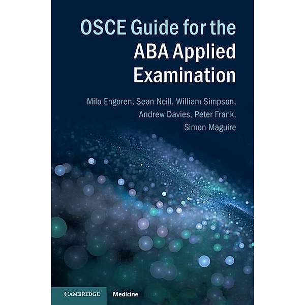 OSCE Guide for the ABA Applied Examination, Sean Neill